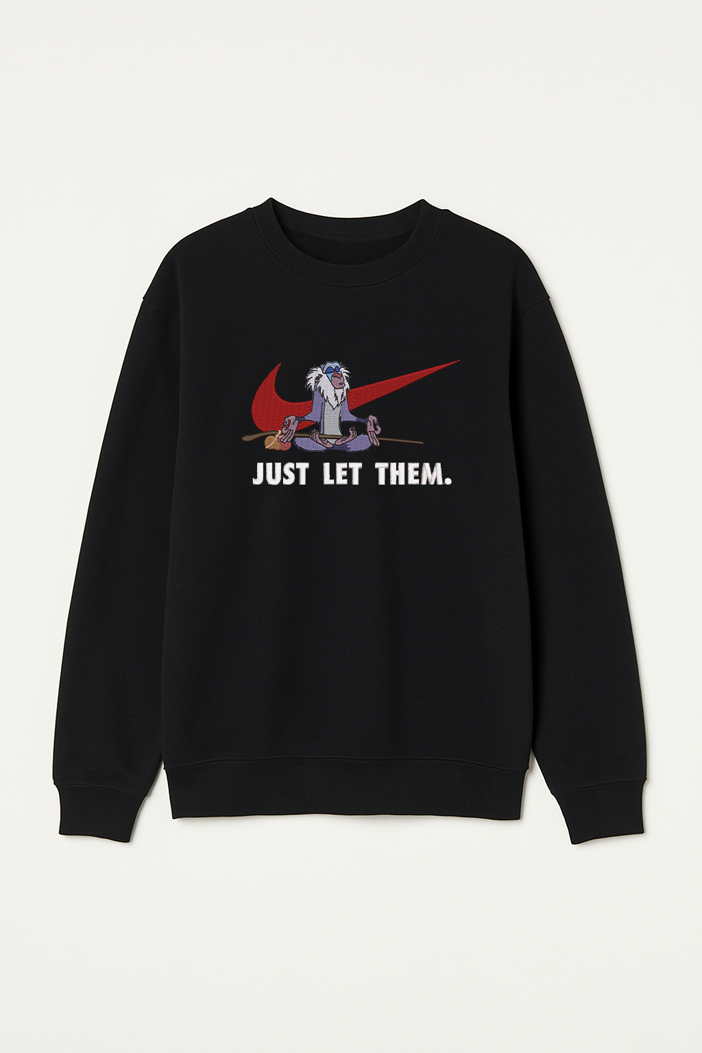 Just let them - R Unisex Embroidered Sweatshirt, S-3XL, 8 Colors